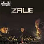 Zale - Zale si Chiei Verbale - Hip-Hop Romanesc